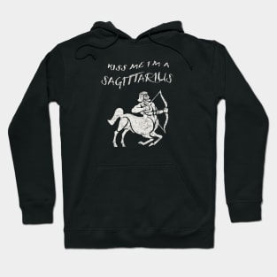 Kiss Me I'm A SAGITTARIUS Western Zodiac Astrology Hoodie